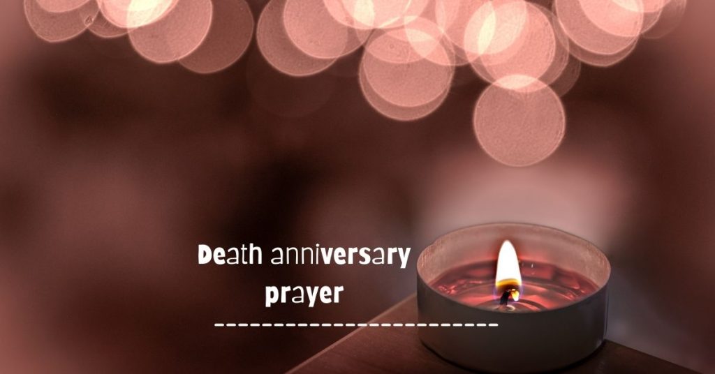 Death Anniversary Prayer For A Loved One