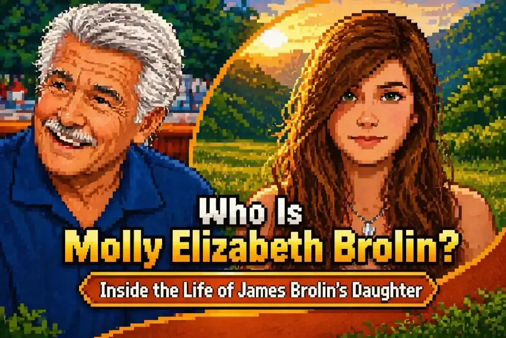 Molly Elizabeth Brolin Biography: Age, Career, Family & Private Life (2026) 1 Molly Elizabeth Brolin Biography