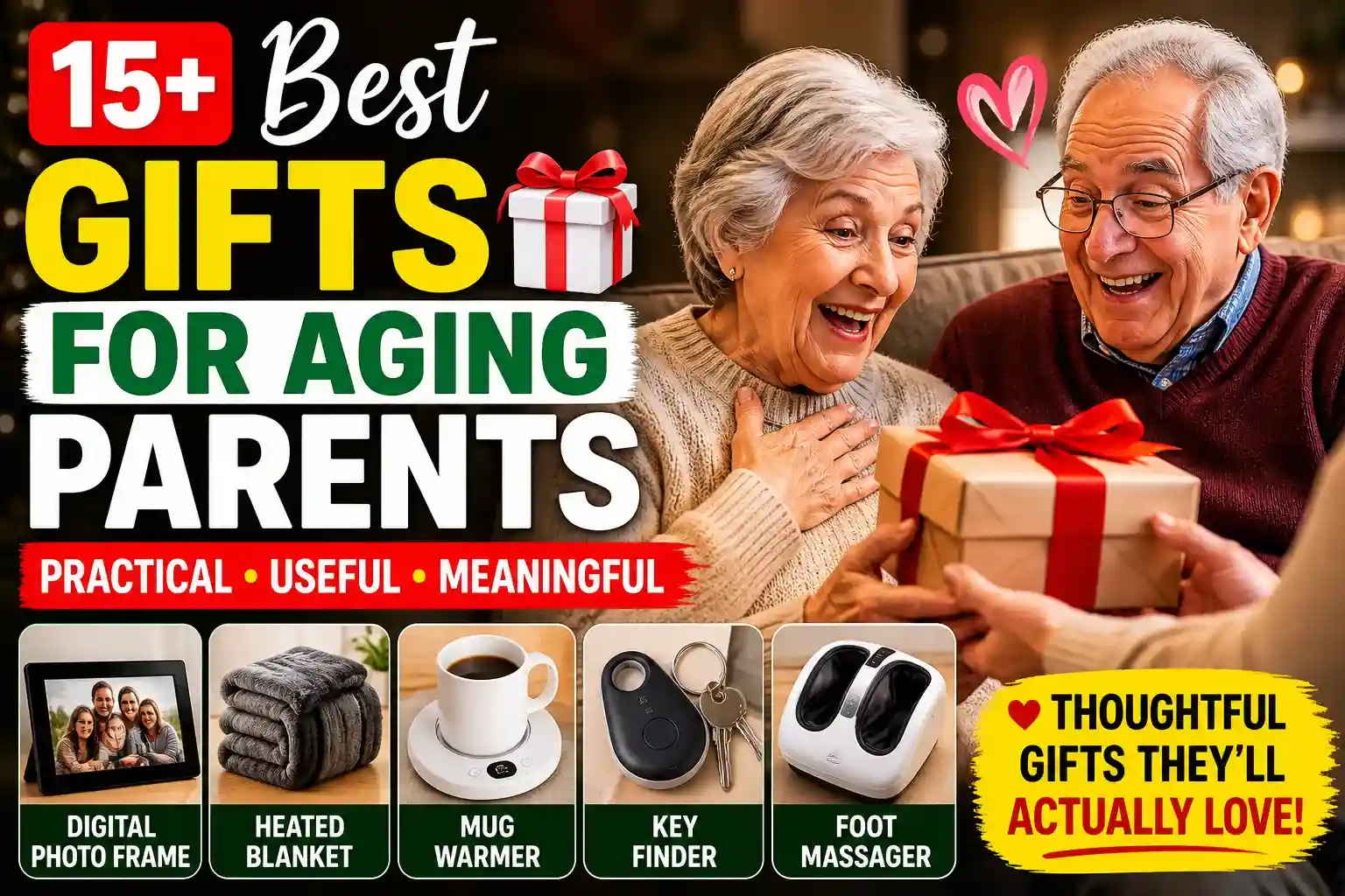 15 Best Gifts For Aging Parents (2026 Guide) – Practical, Useful ...