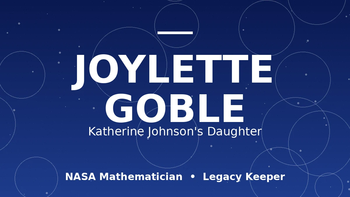 Joylette Goble: The Life of Katherine Johnson's Eldest Daughter (2026 Bio) 2 Illustration of a mother and daughter silhouette under a starry sky with orbital trajectory lines